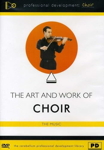 Art and Work of Choir: Music