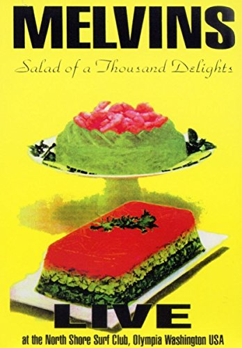 Melvins - Live/Salad Of A Thousand Delights