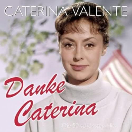 Danke Caterina – Die 50 schönsten Hits