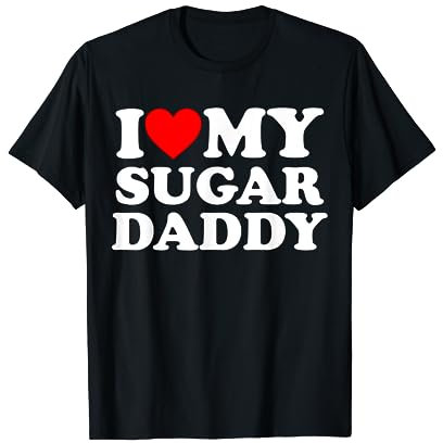 I Love My Sugar Daddy lustiges rotes Herz zum Vatertag T-Shirt