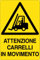 GLOBAL CARTELLO SEGNALETICO - ATTENZIONE CARRELLI IN MOVIMENTO - Adesivo Extra Resistente, Pannello in Forex, Pannello In Alluminio (30x42 cm, Plastica)