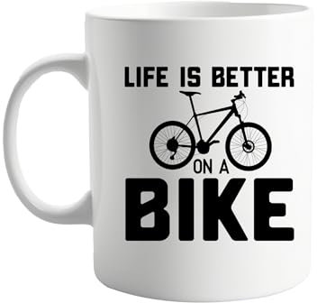 signkitsuk Life is Better on a Bike – Funny 11oz Coffee Mug for Cycling Enthusiasts, Unique Bicycle-Themed Present for Riders, Commuters, and Adventure Seekers