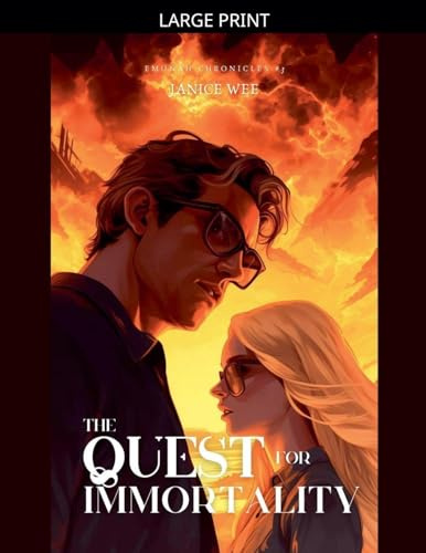 The Quest For Immortality (Emunah Chronicles, Band 1)