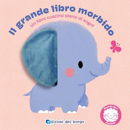 Il grande libro morbido. Ediz. a colori