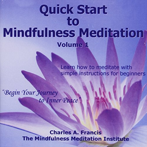 Quick Start to Mindfulness Meditation 1