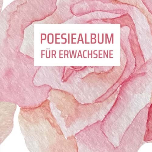 Poesiealbum für Erwachsene: Erinnerungsalbum zum Ausfüllen für Freunde und Kollegen mit persönlichen Fragen Rund um die Freundschaft