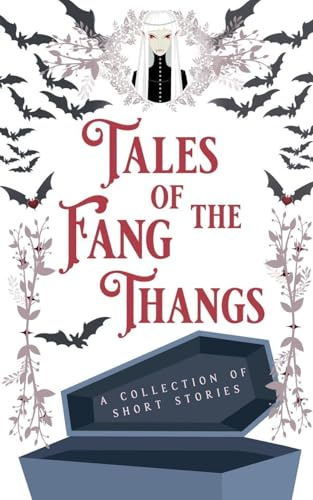 Tales of the Fang Thangs (The Tales Short Story Collection, Band 8)