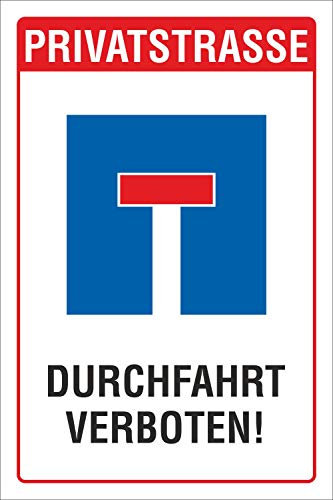 WERBEPUNKT. Schild Privatstraße Sackgasse Durchfahrt verboten Privatweg 3mm Alu-Verbund 600 x 400 mm