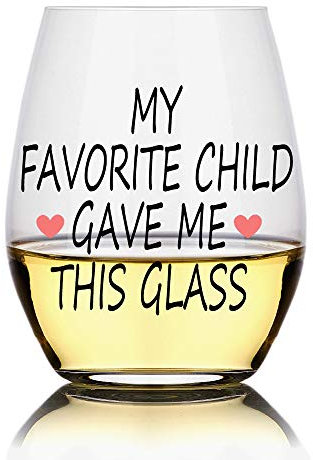 My Favorite Child Gave Me This Funny Wine Glass, Wine Glass for Mom, Fun Novelty Birthday Gift for Women, Funny Mother's Day Gift, Mother's Day Gifts from Daughter Son Kids, Best Mom & Dad Gifts