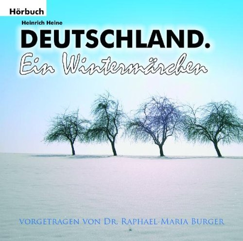 Deutschland,Ein Wintermärchen
