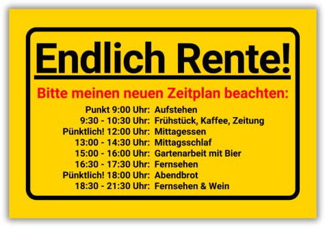 Endlich RENTE - Lustiges Rentner Geschenk - Türschild Renteneintritt - Rente Geschenkidee Deko - Ruhestand Geschenk