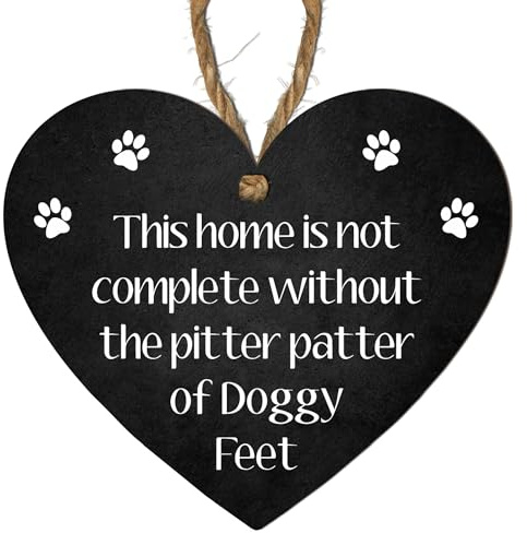 This Home is Not Complete Without the Pitter Patter of Doggy Feet – Wooden Hanging Plaque – Cute Pet Lover Wall Sign for Home Décor – Gift for Dog Owners (Small: 10 cm (H) × 9 cm (W))