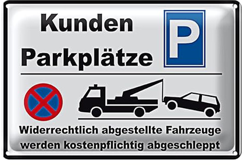 Kundenparkplätze | Schild | Abschlepphinweis | Außenbereich | 40 cm x 30 cm