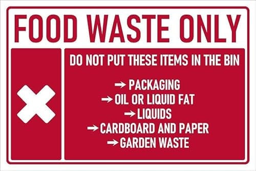 Food waste only, do not put these items in the bin, prohibition sign - Self adhesive sticker (200mm x 150mm)
