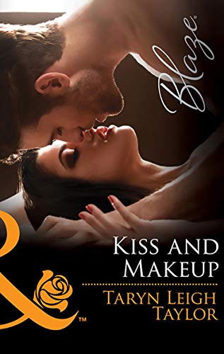 Kiss And Makeup (Mills & Boon Blaze) (English Edition)