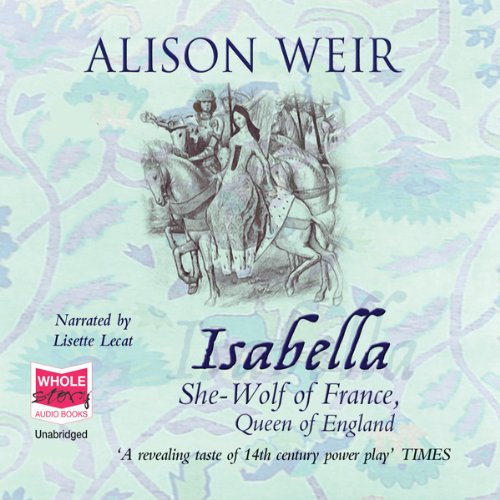 Isabella: She-Wolf of France