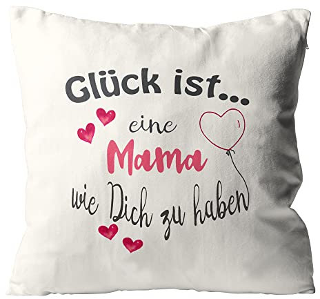 WarmherzIch Kissen Glück ist eine Mama wie Dich zu haben - Kissenbezug ohne Füllung, 45cm - Kissenhülle aus Baumwolle - Geschenk Mom Muttertag