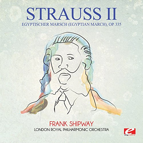 Egyptischer Marsch (Egyptian March) Op. 335