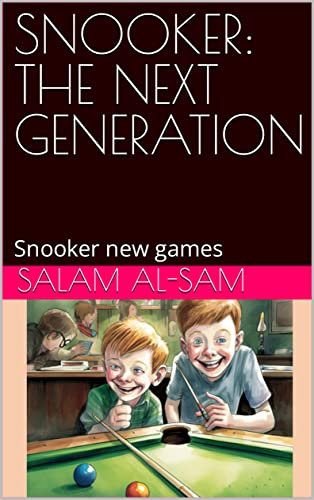 SNOOKER: THE NEXT GENERATION: Snooker new games (English Edition)