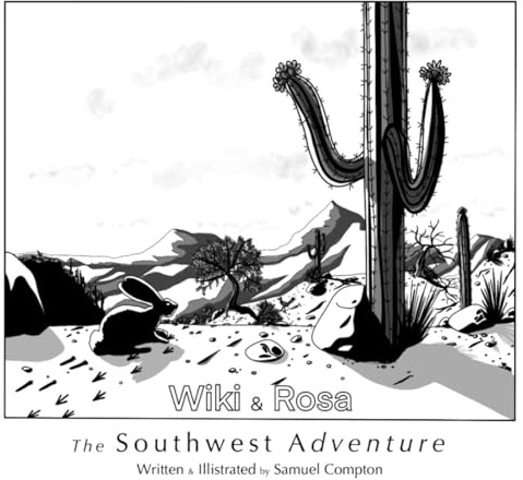 Wiki and Rosa the Southwest Adventure