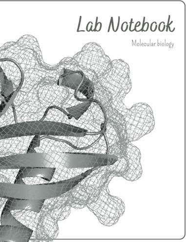 Lab notebook: Molecular Biology & Biotechnology Laboratory Notebook | Perfect Gift Science Journal for Biochemistry Students & Molecular Biology ... Pages (5 x 5) | 8.5”x11” | 120 Pages