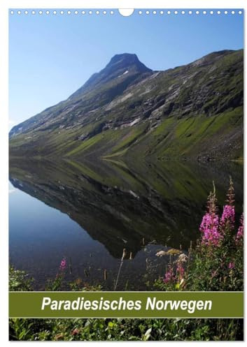 Paradiesisches Norwegen (Wandkalender 2026 DIN A3 hoch), CALVENDO Monatskalender: Atemberaubende Plätze in Norwegens wilder Landschaft (CALVENDO Natur)