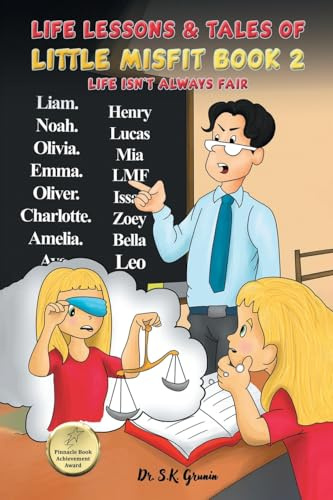 Life Lessons & Tales of Little MisFit: Book 2: Life Isn't Always Fair