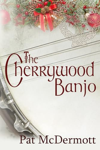 The Cherrywood Banjo (The Rosewood Series)