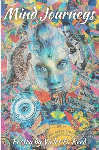Mind Journeys: Poetry by Violet B. Reed