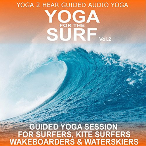 Yoga for the Surf, Vol. 2: Yoga Class and Guide Book
