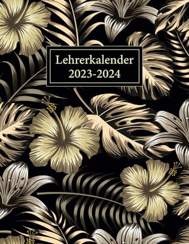 Lehrerkalender 2023 2024: Schulplaner für Lehrer & Lehrerinnen für die Unterrichtsvorbereitung | August 2023 bis Juli 2024