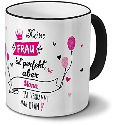 printplanet Tasse mit Namen Mona - Motiv Nicht Perfekt, Aber. - Namenstasse, Kaffeebecher, Mug, Becher, Kaffeetasse - Farbe Schwarz
