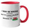 Super Lemon Red White Mug Gift for Welsh Friends, I May be but it’s Highly Unlikely Because I’m Welsh Mug, Funny Printed Mugs, Tea Coffee Hot Drinks Cup, Birthday Gifts for Welsh Friends 11oz