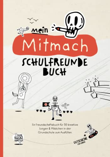 Mein Mitmach Schulfreundebuch: Ein Freundschaftsbuch für 30 kreative Jungen & Mädchen in der Grundschule zum Ausfüllen + Gutscheine für Kinder
