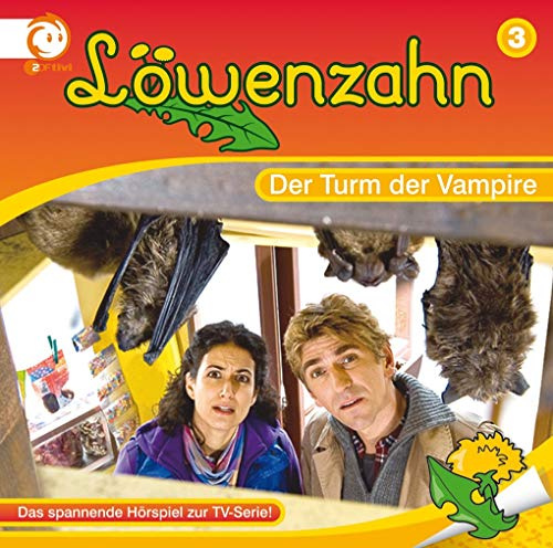 Löwenzahn 03: Der Turm der Vampire (Löwenzahn - CD)