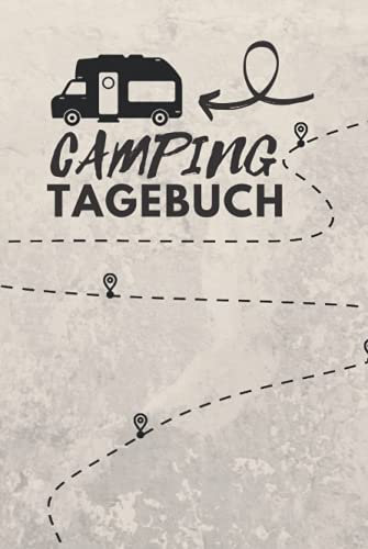 Camping Tagebuch: Reisetagebuch | Camping Logbuch ca. A5 (15,24 x 22,86 cm)