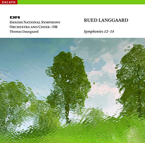 Langgaard: Symphonies 12-14