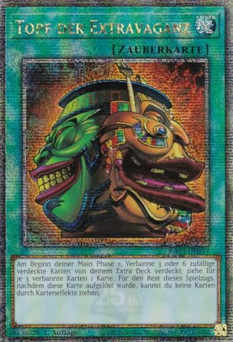 RA01-DE059 - Topf der Extravaganz - Quarter Century Secret Rare - 1. Auflage - DEUTSCH - 25th Anniversary Rarity Collection - mit LMS Trading Fieldcenter-Karte Yugioh