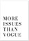 Kunstdruck Poster Bild Druck Motiv: More Issue Than Vogue 40x60 cm