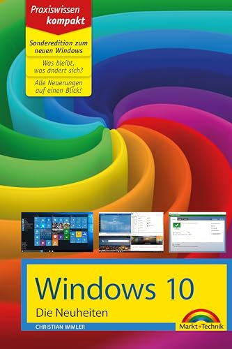Windows 10: Die Neuheiten