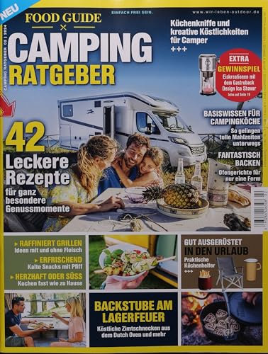 Camping Ratgeber 2/2024 42 leckere Rezepte