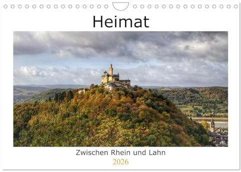 Heimat - Zwischen Rhein und Lahn (Wandkalender 2026 DIN A4 quer), CALVENDO Monatskalender: Eindrücke von Rheinland-Pfalz, verschiedene Stationen an Rhein und Lahn (CALVENDO Orte)