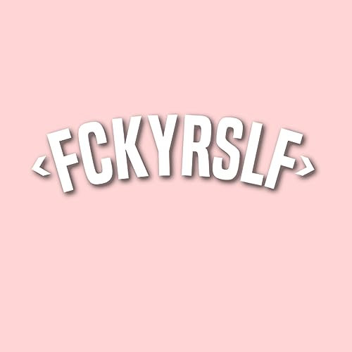 FCKYRSLF | Provokanter heckscheibenaufkleber Tuning Auto Zubehör Gadget Oilslick Sticker für dein Tuningauto Tiefergelegt Flachgelegt Fahrzeugveredelung Pflege (weiß glanz)