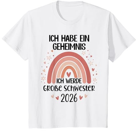 Kinder Ich Habe EIN Geheimnis Große Schwester 2026 T-Shirt