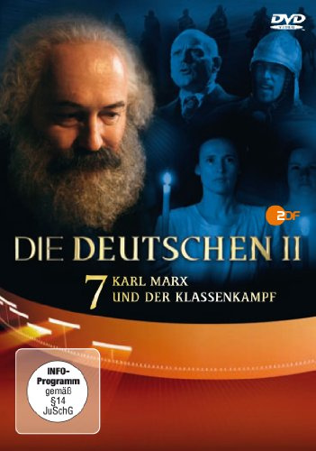 Die Deutschen II 7 - Karl Marx und das Kapitel