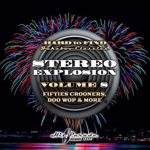 Stereo Explosion Vol.08 - Fifties Crooners, Doo Wo