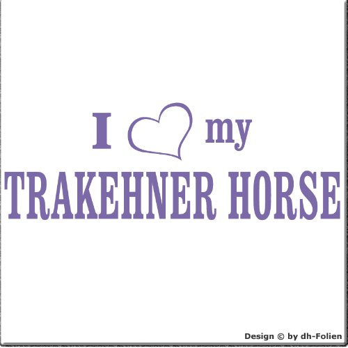 cartattoo4you® AI-01987 | I Love (als Herz) My TRAKEHNER Horse | Autoaufkleber Aufkleber Farbe Lavendel, glänzend 20 x 7 cm, waschstrassenfest, Motiv Copyright by dh-Folien