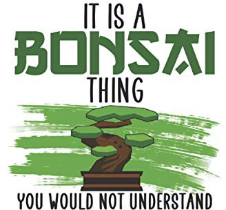 it is a bonsai thing you would not understand Bonsai notebook |: sketchbook with 120 pages lined, notebook lined, notebook ruled, Notebook, drawing book, 120 pages softcover (6x9 inch)