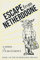 Escape from Netherdoone (The Netherdoone Trilogy, Band 1)