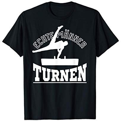 Turnen Pauschenpferd Echte Männer Turnen Turner Geschenk T-Shirt
